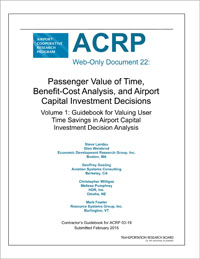 Passenger Value Of Time, Benefit-cost Analysis And Airport Capital Investment Decisions